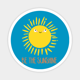 Be the Sunshine Magnet